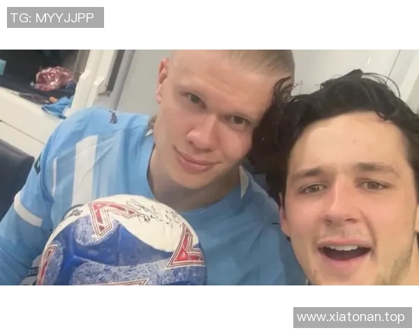 哈兰德因一举动刷屏全网引热议球迷热情高涨成热搜榜第一